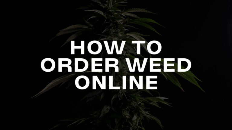 How to Order Weed Delivery